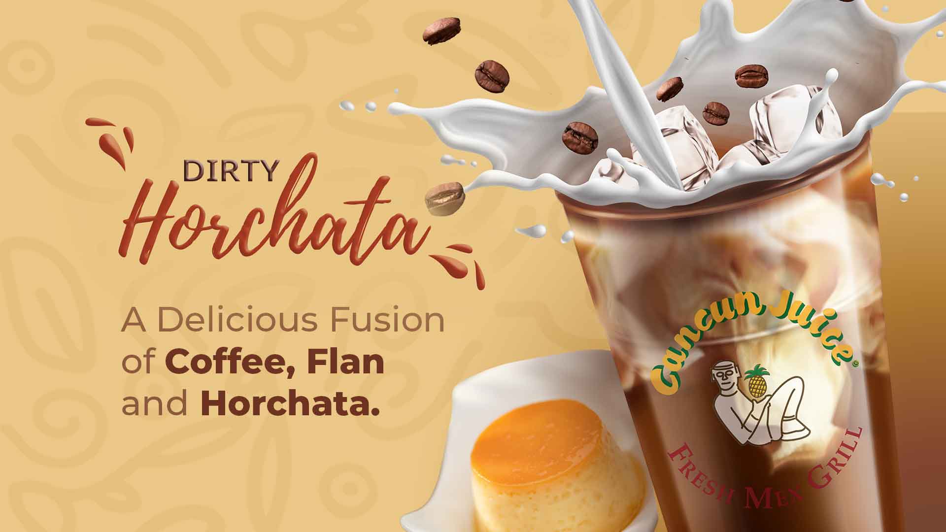 Dirty Horchata, A Fusion of Coffee, Flan and Horchata.